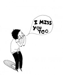 I miss you too.jpg